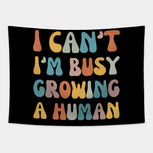 Groovy I Can't I'm Busy Growing A Human Tapestry