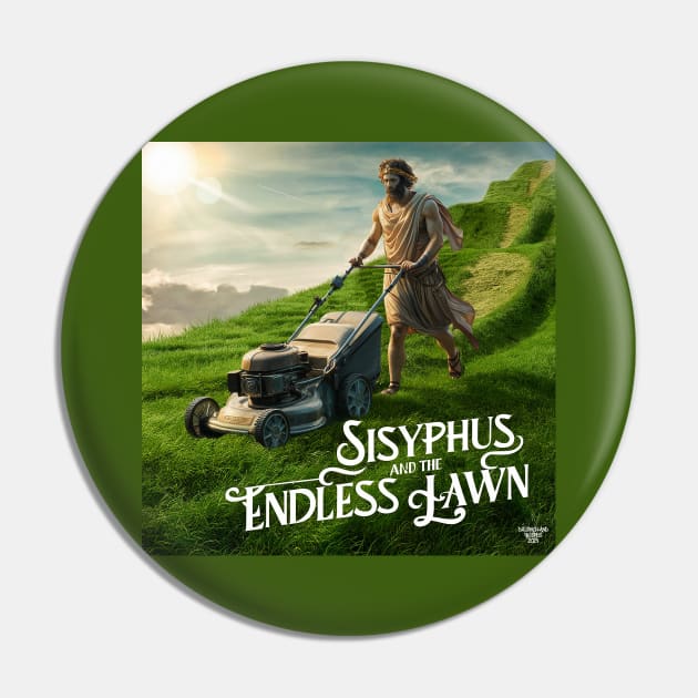 Sisyphus and the Endless Lawn Pin by Dizgraceland