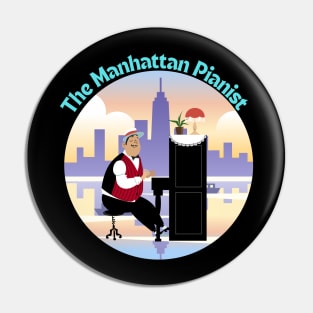 The manhattan pianist Pin