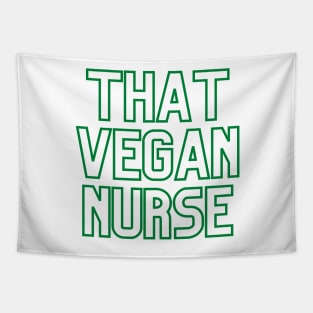 That Vegan Nurse - Dark Green Tapestry