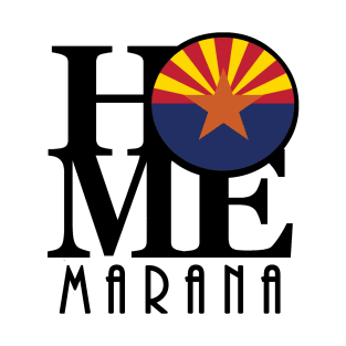 HOME Marana Arizona T-Shirt