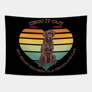 Chocolate Labrador-Choc it out Tapestry