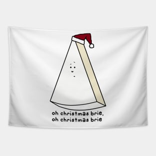 oh christmas brie, oh christmas brie Tapestry