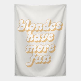 Blondes Have More Fun / Typographic Design Tapestry