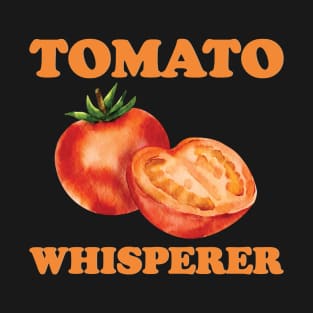 Tomato Whisperer T-Shirt