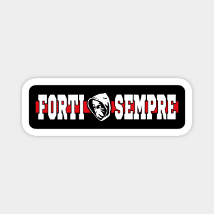 Forti sempre Magnet