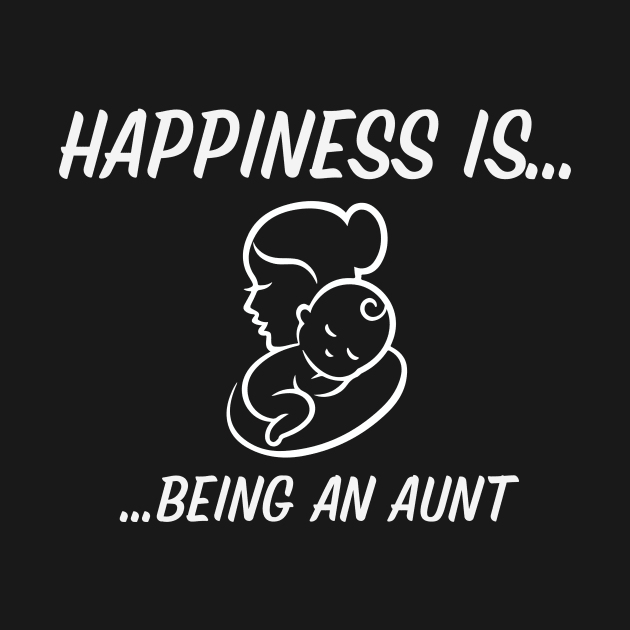 Happiness is being an Aunt by FTF DESIGNS
