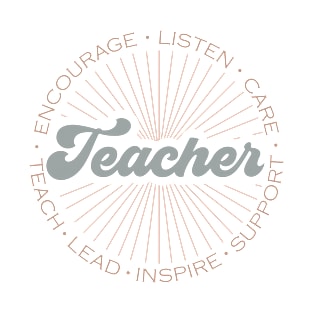 Teacher Appreciation Inspire Care Support Teach T-Shirt
