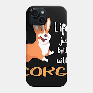 Life'S Just Better With a Corgi (199) Phone Case