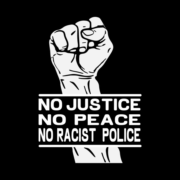 no justice no peace no racist police ... by DODG99