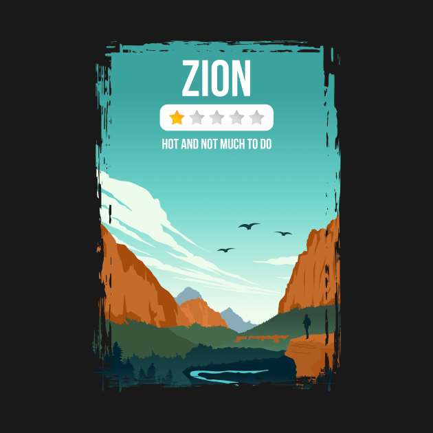 Zion National Park Funny One Star Review Utah Travel Poster by jornvanhezik