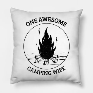 One Awesome Camping Wife - Funny Design Pillow