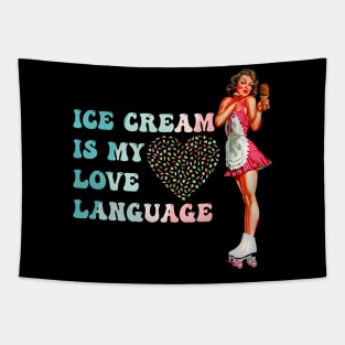 Ice Cream Is My Love Language Tapestry