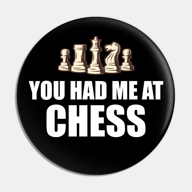 Chess Player - You had me at chess w Pin by KC Happy Shop