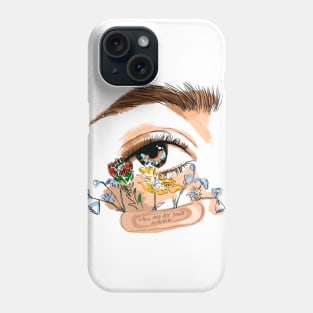 Eye illustration - I'm seeing you Phone Case