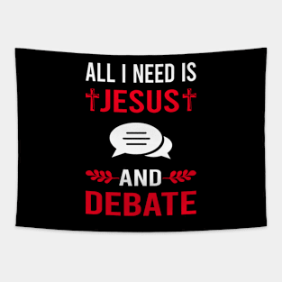 I Need Jesus And Debate Tapestry