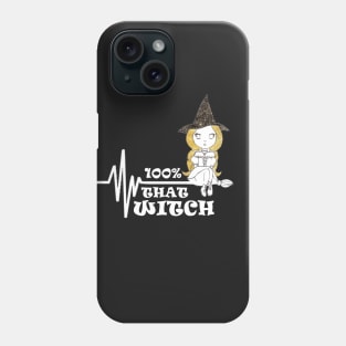 I AM THAT WITCH Phone Case