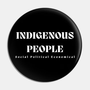 INDIGENOUS PEOPLE White Print Pin