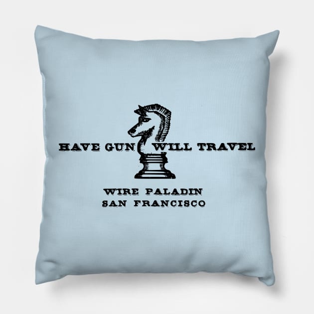 Have Gun Will Travel - Business Card - 50s/60s Tv Western Pillow by wildzerouk