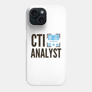 Cybersecurity CTI Cyber Threat Intelligence Analyst Phone Case