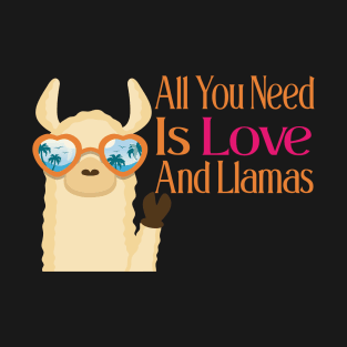 All You Need Is Love And Llamas T-Shirt