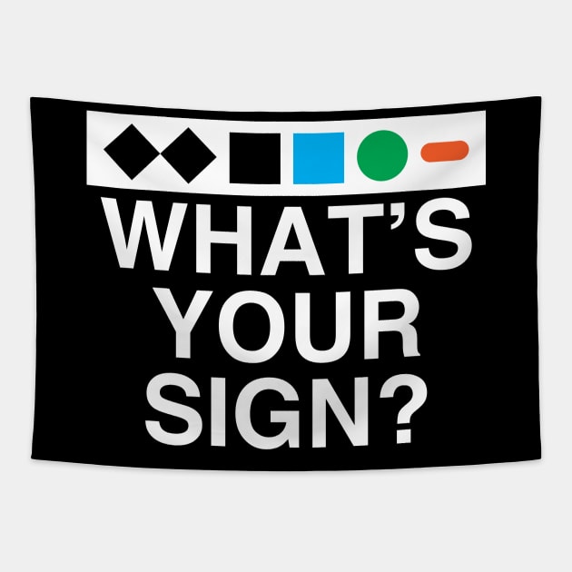 What's Your Sign Ski Snowboard Tapestry by Bobtees