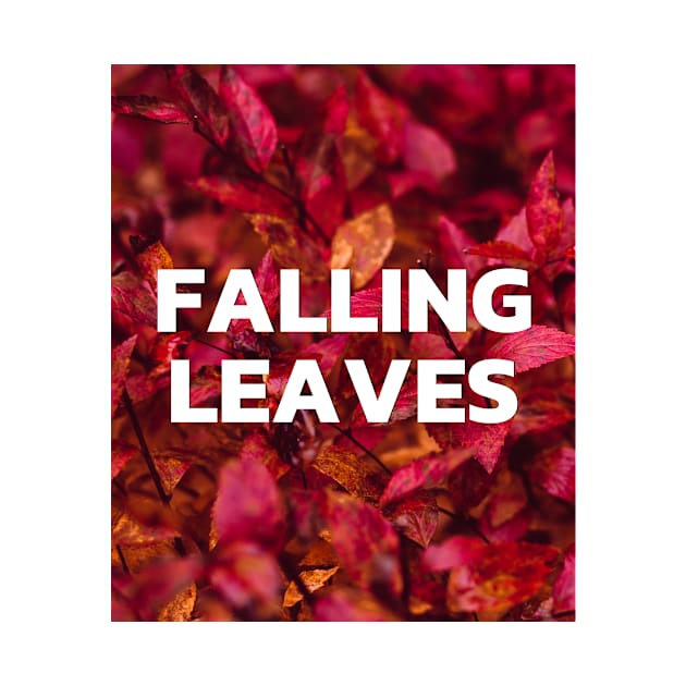 FALLING LEAVES by NATURE SHOP