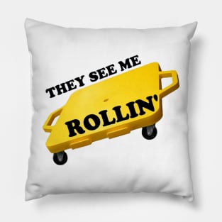 They See Me Rollin' Pillow