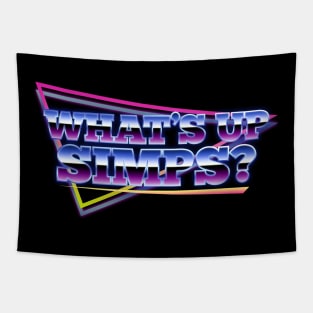 What's Up, Simps? Tapestry