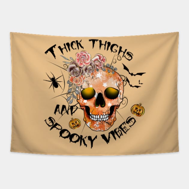 Thick thighs and Spooky vibes Funny Halloween gift Tapestry by oneshop
