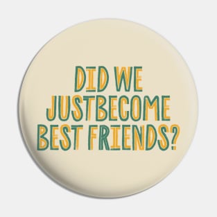 Did We Just Become Best Friends //retro vintage Pin