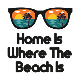 Home Is Where The Beach Is Retro Vintage Colorfull Sunset Sunglasses Palm Beach View.png T-Shirt