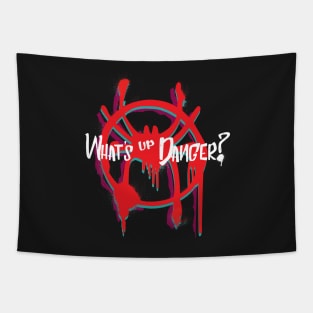 What's UP, Danger? Tapestry