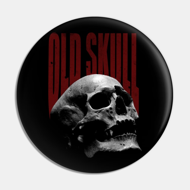 OLD SKULL Pin by Adybuston123