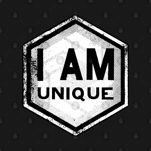 I AM Unique - Affirmation - White by hector2ortega