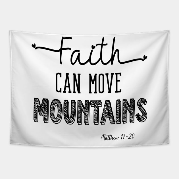 Faith Can Move Mountains Typography Design Tapestry by AdrianaHolmesArt