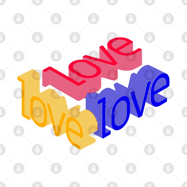 Love LOVE LOVE - Graphic Typography Design by DankFutura