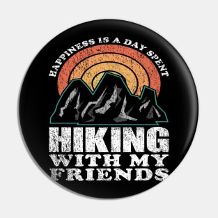 Happiness Is A Day Spent Hiking With My Friends Quote Pin