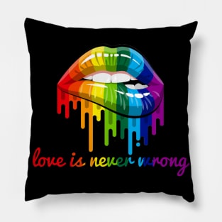 Love is never wrong LGBT Quote Gay Pride Gift Pillow