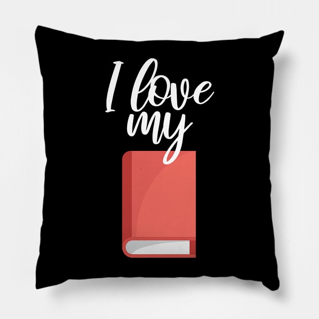 Bookworm I love my book Pillow by maxcode