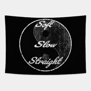 Soft Slow Straight Tai Chi Qi saying training Tapestry