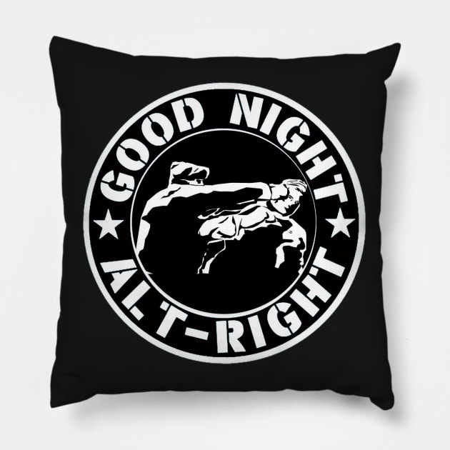 Good Night Alt-Right Pillow by T73Designs