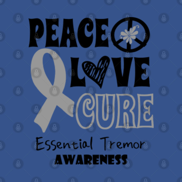 Discover Essential Tremor Awareness Peace Love Cure No One Fights Alone Hippie Style Hope Love Cure - Essential Tremor Awareness - T-Shirt