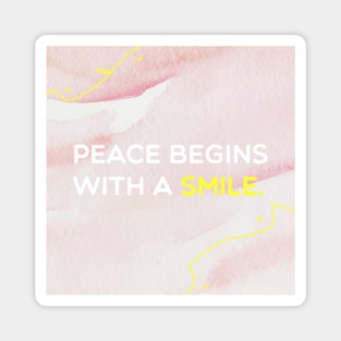 Peace Begins with a Smile Magnet