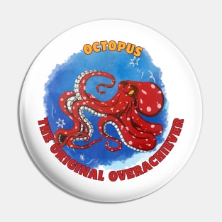 Octopus: the original overachiever Pin