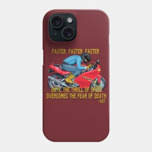 Thrill of speed Phone Case