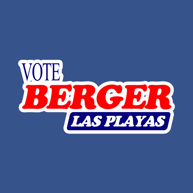 Vote Berger by BigOrangeShirtShop