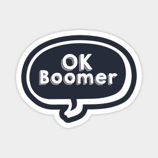 OK Boomer - Thought bubble Magnet