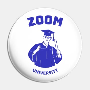 Zoom university - Class of 2020 Pin