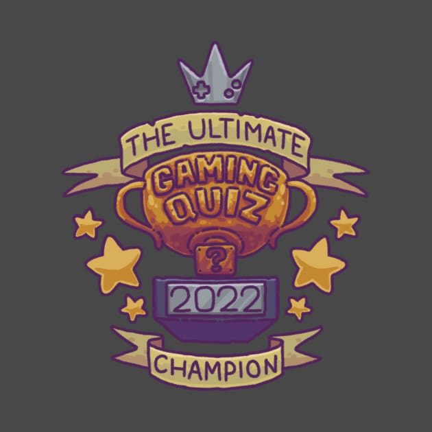 Ultimate Gaming Quiz CHAMPION by Tealgamemaster